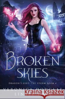 Broken Skies Veronica Douglas Linsey Hall  9781957680125 Magic Side Press LLC - książka