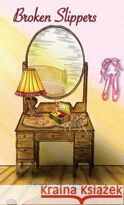 Broken Slippers Deborah Rowbottom Crews 9781942168997 Compass Flower Press - książka