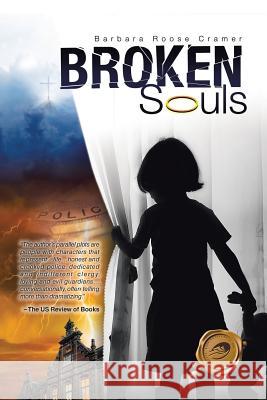 Broken Souls Barbara Roose Cramer 9781490776408 Trafford Publishing - książka