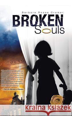Broken Souls Barbara Roose Cramer 9781490776422 Trafford Publishing - książka