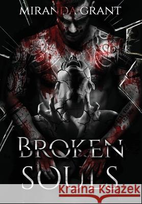 Broken Souls Miranda Grant 9781914464973 Writing Evolution - książka