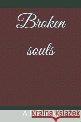 Broken souls A B Faniki 9798610537306 Independently Published - książka