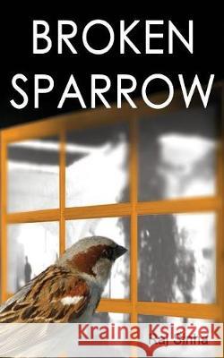 Broken Sparrow Raj Sinha 9789386487094 Becomeshakespeare.com - książka