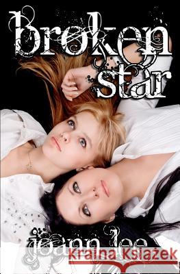 Broken Star Joann Lee 9781481862714 Createspace - książka