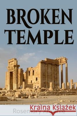 Broken Temple Chris Wallace Rosemary Argente 9780955732737 Nielson - książka