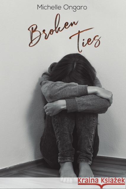 Broken Ties Michelle Ongaro 9781643785950 Austin Macauley Publishers LLC - książka