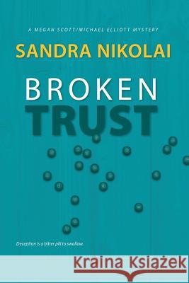 Broken Trust Sandra Nikolai 9781989011027 Sandra Nikolai - książka