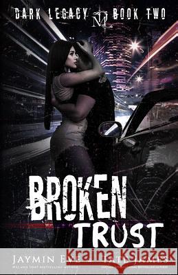 Broken Trust: A Dark High School Romance Jaymin Eve Tate James 9781099292750 Independently Published - książka