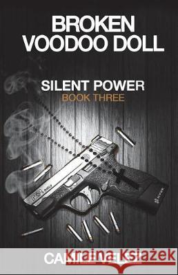Broken Voodoo Doll Camile Velez 9781987570724 Createspace Independent Publishing Platform - książka