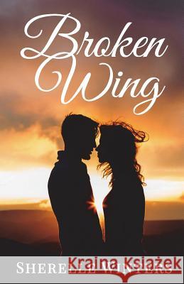 Broken Wing Sherelle Winters 9781949055047 Zenbi Press - książka