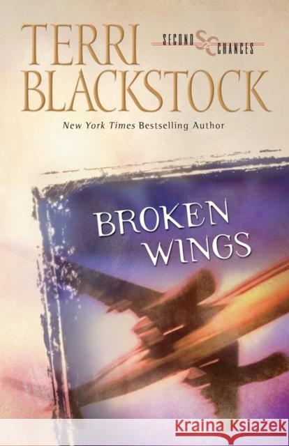 Broken Wings Terri Blackstock 9780310207085 Zondervan Publishing Company - książka