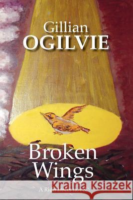 Broken Wings Gillian Ogilvie 9781471691300 Lulu.com - książka