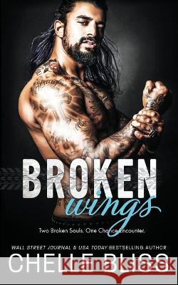 Broken Wings Chelle Bliss   9781637430859 Bliss Ink - książka