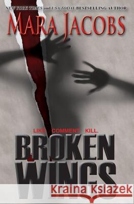 Broken Wings: Blackbird & Confessor, Book 1 Mara Jacobs 9781940993980 Copper Country Press LLC - książka