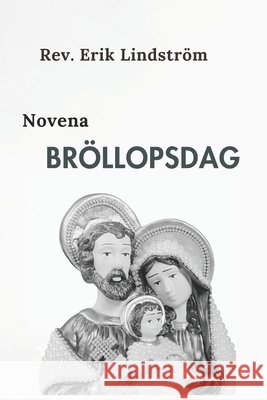 Bröllopsdag Novena REV Erik Lindström 9798329125061 Independently Published - książka