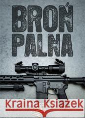 Broń Palna Marek Czerwiński 9788382740103 Dragon - książka