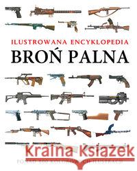 Broń palna Ilustrowana encyklopedia Dougherty Martin J. 9788377310700 Vesper - książka