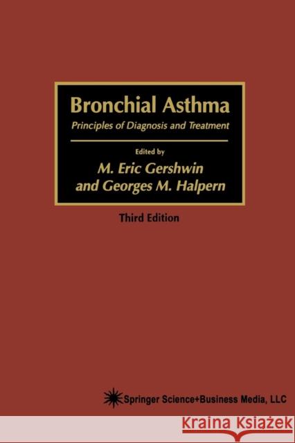 Bronchial Asthma: Principles of Diagnosis and Treatment Gershwin, M. Eric 9781461266976 Humana Press - książka