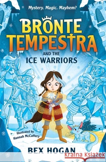 Bronte Tempestra and the Ice Warriors Bex Hogan 9781800784925 Templar Publishing - książka