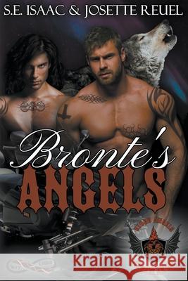 Bronte's Angels S. E. Isaac Josette Reuel 9781393409922 Evanlea Publishing - książka