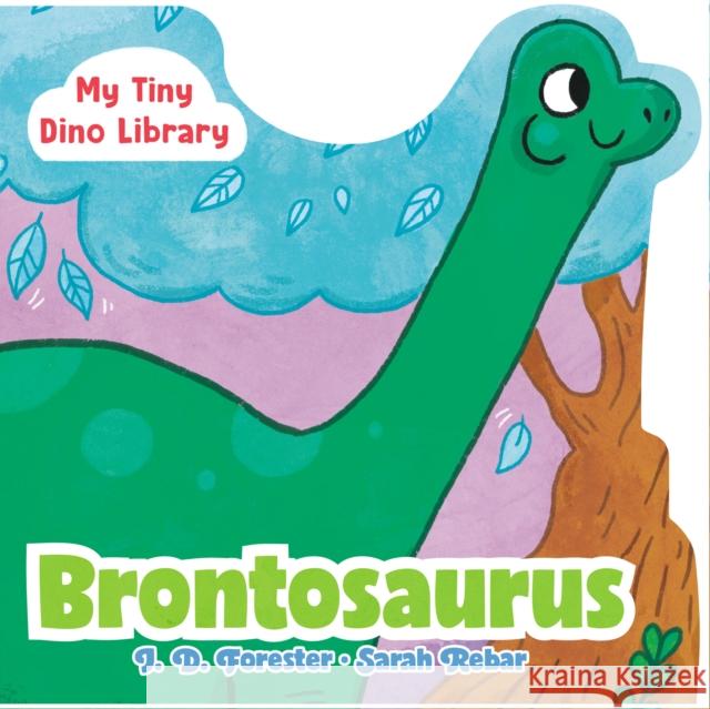 Brontosaurus J. D. Forester 9780593660362 Penguin Putnam Inc - książka