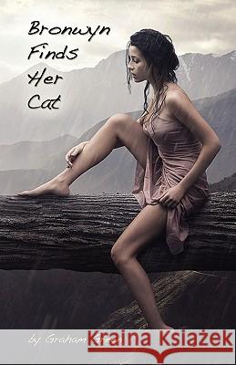 Bronwyn Finds Her Cat: (AKA 