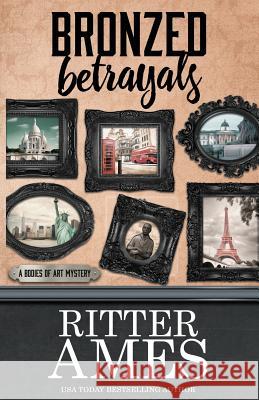 Bronzed Betrayals Ritter Ames 9781635113549 Henery Press - książka