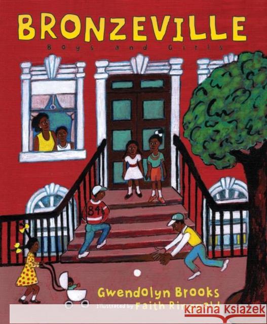 Bronzeville Boys and Girls Gwendolyn Brooks Faith Ringgold 9780060295059 Amistad Press - książka