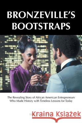 Bronzeville's Bootstraps Wallace S Hall   9781796020526 Xlibris Us - książka