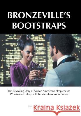 Bronzeville's Bootstraps Wallace S Hall 9781796020533 Xlibris Us - książka