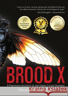 Brood X: A Firsthand Account of the Great Cicada Invasion Michael Phillip Cash 9781947118782 Chelshire, Inc. - książka