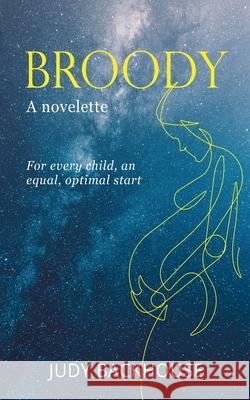 Broody Judy Backhouse 9789893366547 Judy Backhouse - książka