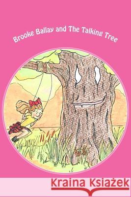 Brooke Ballay and The Talking Tree Cuddy, G. a. 9781977672117 Createspace Independent Publishing Platform - książka