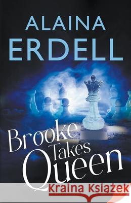 Brooke Takes Queen Alaina Erdell 9781636798868 Bold Strokes Books - książka