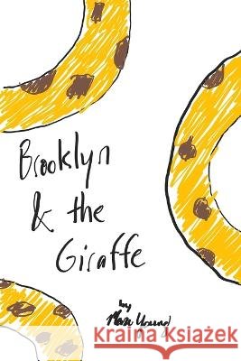 Brooklyn and the Giraffe Brooklyn Burch Marc Young  9798395171108 Independently Published - książka