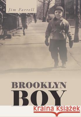 Brooklyn Boy Jim Farrell 9781491719657 iUniverse.com - książka