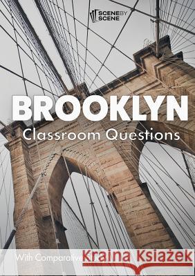 Brooklyn Classroom Questions for Comparative Study Amy Farrell 9781910949740 Scene by Scene - książka