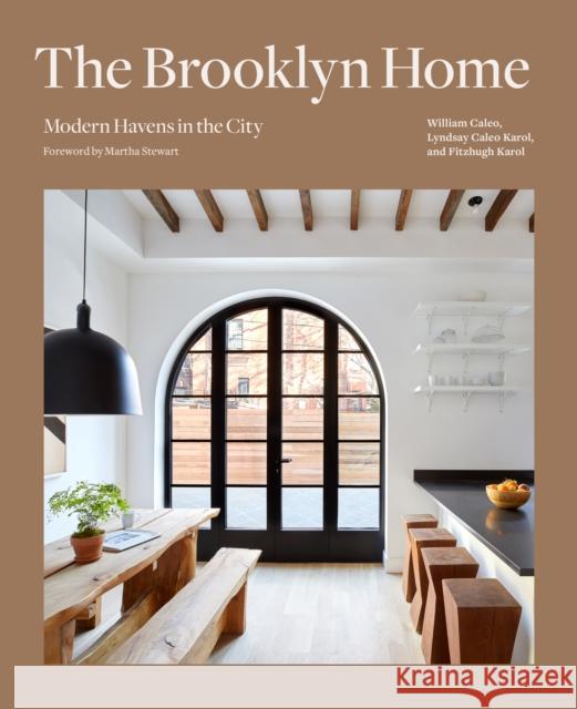 Brooklyn Home: Modern Havens in the City Lyndsey Caleo 9781419766701 Abrams - książka