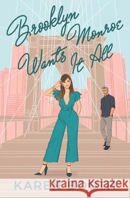 Brooklyn Monroe Wants It All Karen Booth 9798486734762 Independently Published - książka