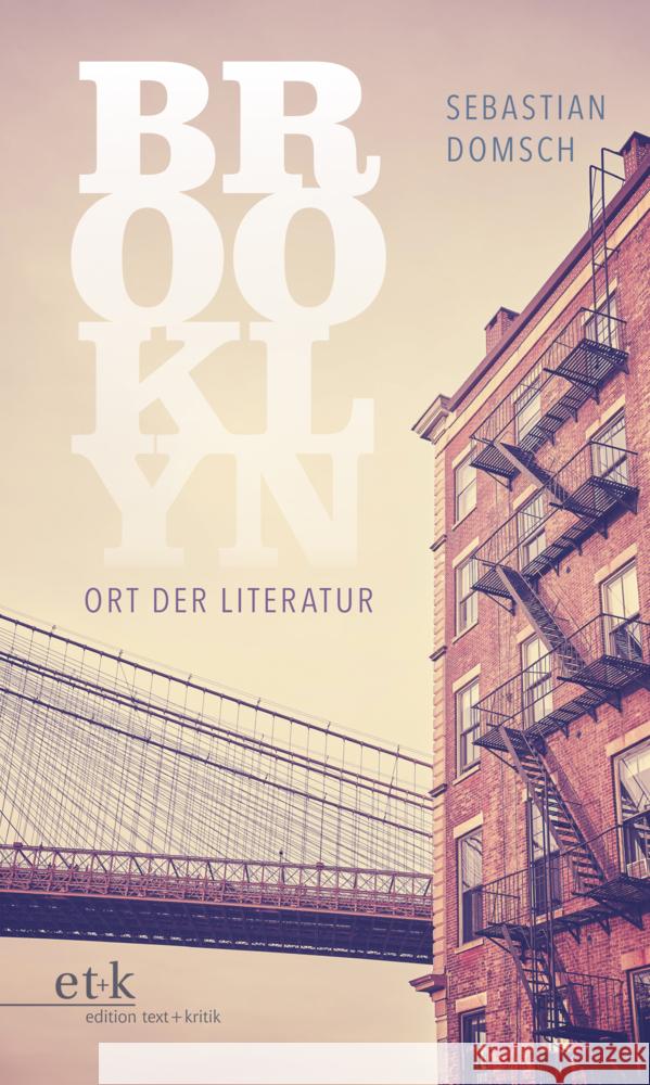 Brooklyn: Ort der Literatur Domsch, Sebastian 9783967079593 Edition Text und Kritik - książka