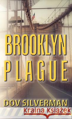 Brooklyn Plague Dov Silverman 9781944322427 Writers of the Apocalypse - książka