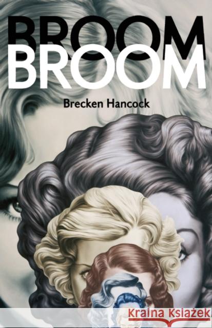 Broom Broom Brecken Hancock 9781552452882 Coach House Books - książka