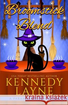 Broomstick Blend Kennedy Layne 9781943420841 Kennedy Layne Publishing - książka
