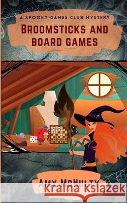 Broomsticks and Board Games Amy McNulty 9781952667176 Crimson Fox Publishing - książka