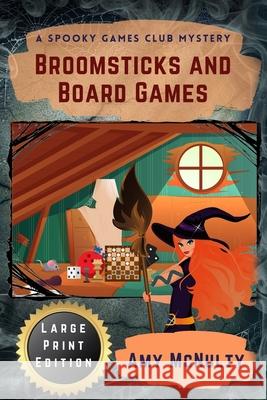 Broomsticks and Board Games Large Print Edition Amy McNulty 9781952667480 Crimson Fox Publishing - książka