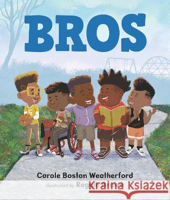 Bros Carole Boston Weatherford Reggie Brown 9781536220414 Candlewick Press (MA) - książka