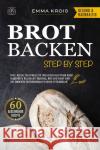 Brot Backen Step by Step Kroiß, Emma 9783986010409 Sinaveria