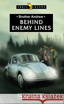 Brother Andrew: Behind Enemy Lines Drummond, Nancy 9781781912973 CF4kids - książka