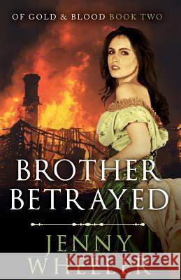 Brother Betrayed Jenny Wheeler 9780473430078 Happy Families Ltd - książka