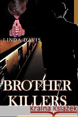 Brother Killers Linda Davis 9780595351336 iUniverse - książka